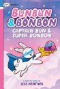 Captain Bun & Super Bonbon: A Graphix Chapters Book (Bunbun & Bonbon #3)