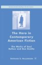 The Hero in Contemporary American Fiction