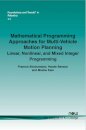 Mathematical Programming Approaches for Multi-Vehicle Motion Planning