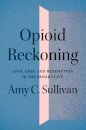 Opioid Reckoning
