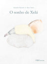 O Sonho De Xelá