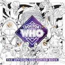 The Official Doctor Who Colouring Book