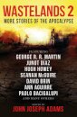 Wastelands 2 - More Stories of the Apocalypse