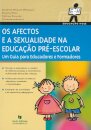 Os Afectos e a Educação Sexual no Pré-Escolar