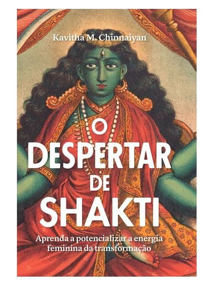 O Despertar De Shakti