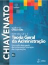 Introdução à Teoria Geral da Administração Uma visão abrangente da moderna administração das Organizações