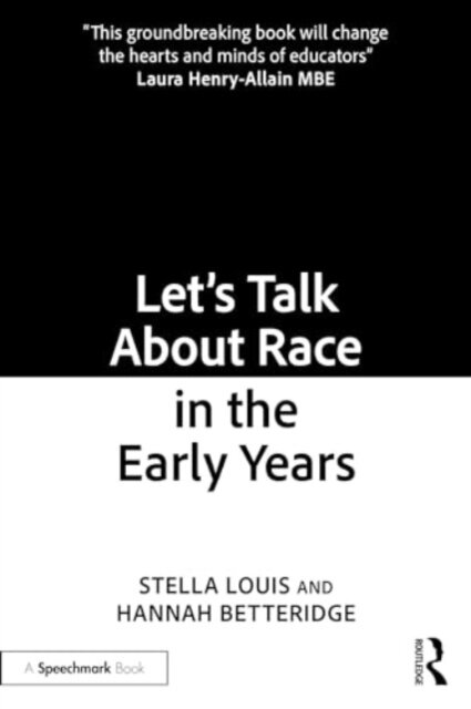 Let’s Talk About Race in the Early Years