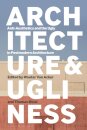 Architecture and Ugliness