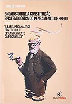 Ensaios Sobre A Constituição Epistemológica Do Pensam Freud