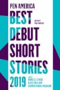 Pen America Best Debut Short Stories 2019