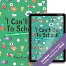 I can't go to school!'