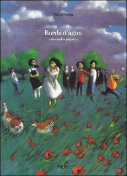 Borda D'Agua - O Tempo Das Papoilas