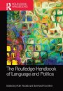 The Routledge Handbook of Language and Politics
