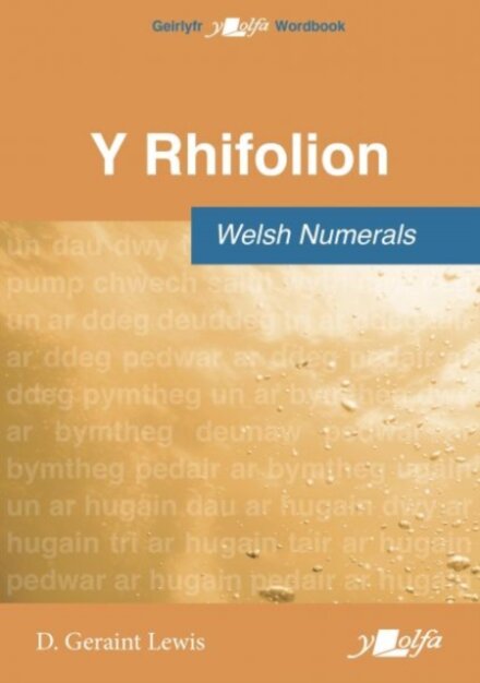 Rhifolion, Y / Welsh Numerals
