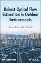 Robust Optical Flow Estimation in Outdoor Environments
