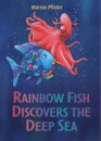 Rainbow Fish Discovers The Deep Sea