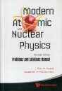 Modern Atomic And Nuclear Physics (Revised Edition): Problems And Solutions Manual