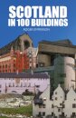 Scotland in 100 Buildings
