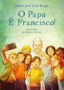 O Papa é Francisco!