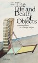 The Life and Death of Objects
