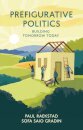 Prefigurative Politics