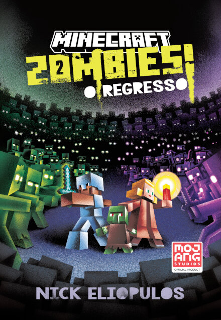 Minecraft: Zombies!: O Regresso
