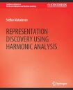 Representation Discovery using Harmonic Analysis