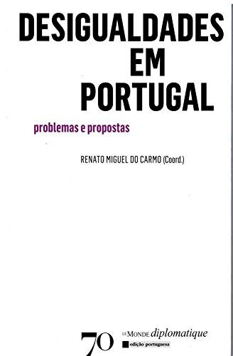 Desigualdades em Portugal - Problemas e Propostas