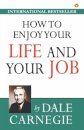 How to Enjoy Your Life and Job