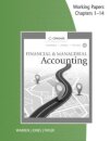 Working Papers, Chapters 1-14 for Warren/Jones/Tayler's Financial &  Managerial Accounting