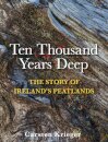 Ten Thousand Years Deep