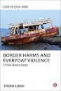 Border Harms and Everyday Violence