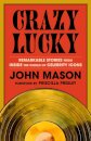 Crazy Lucky