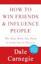 How to Win Friends and Influence People