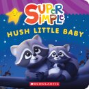Super Simple: Hush Little Baby