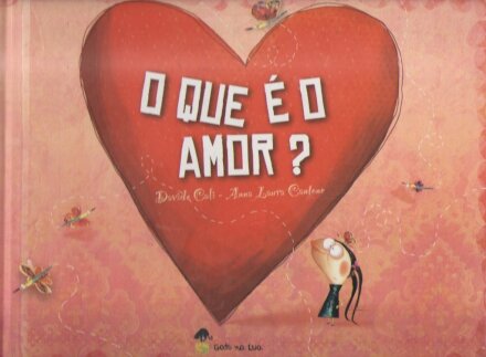 O Que é o Amor?