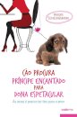 Cão Procura Príncipe Encantado para Dona