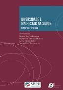Diversidade E Mal-Estar Na Saúde: Modos De Cuidar