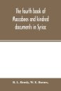The fourth book of Maccabees and kindred documents in Syriac