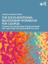 The Socio-Emotional Relationship Workbook for Couples