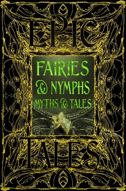 Faeries & Nymphs Myths & Tales