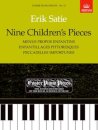Nine Children's Pieces (Menus Propos Enfantins, Enfantillages Pittoresques, Peccadilles Importunes)