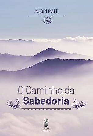 O Caminho Da Sabedoria