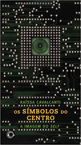 Os Símbolos Do Centro: Imagens Do Self