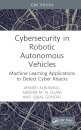 Cybersecurity in Robotic Autonomous Vehicles