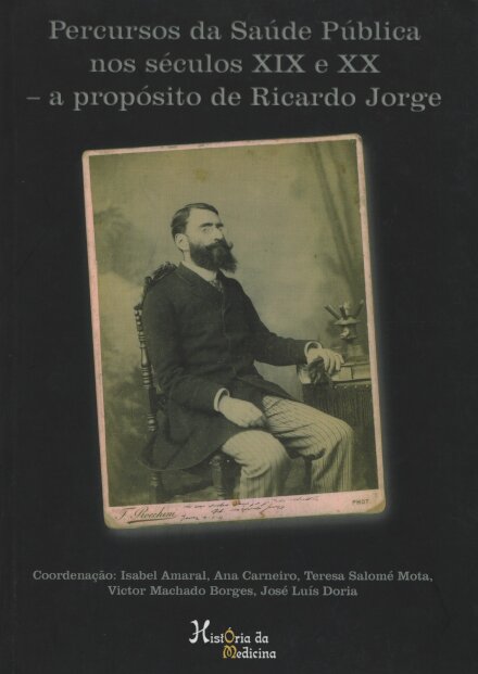 Percursos da Saúde Pública nos Séculos XIX e XX