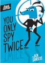 You Only Spy Twice