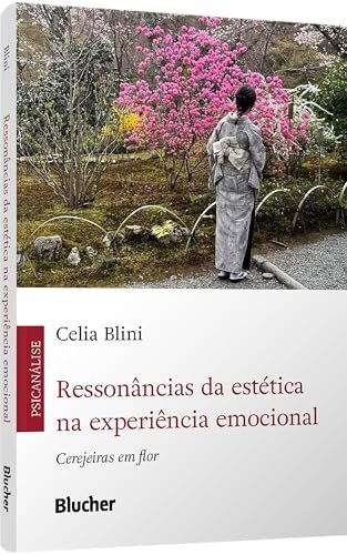 Ressonâncias Da Estética Na Experiência Emocional: Cerejeira