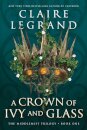 A Crown of Ivy and Glass