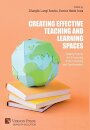 Creating Effective Teaching and Learning Spaces: Shaping Futures and Envisioning Unity in Diversity and Transformation